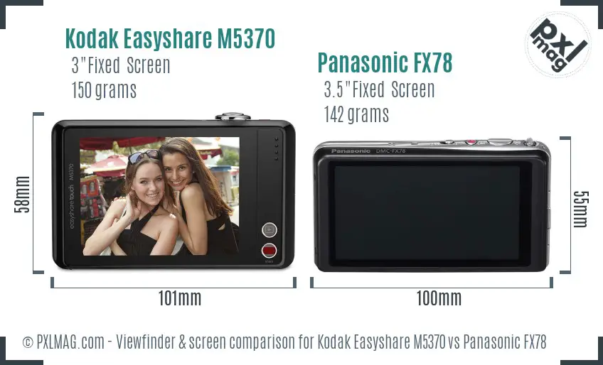 Kodak Easyshare M5370 vs Panasonic FX78 Screen and Viewfinder comparison Kodak Easyshare M5370 vs Panasonic FX78 Screen and Viewfinder comparison