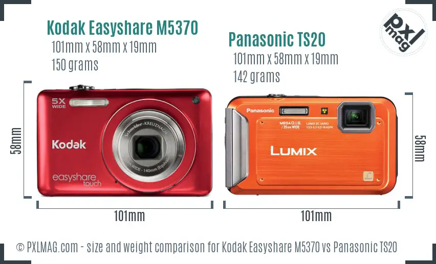 Kodak Easyshare M5370 vs Panasonic TS20 size comparison Kodak Easyshare M5370 vs Panasonic TS20 size comparison