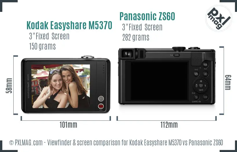 Kodak Easyshare M5370 vs Panasonic ZS60 Screen and Viewfinder comparison Kodak Easyshare M5370 vs Panasonic ZS60 Screen and Viewfinder comparison