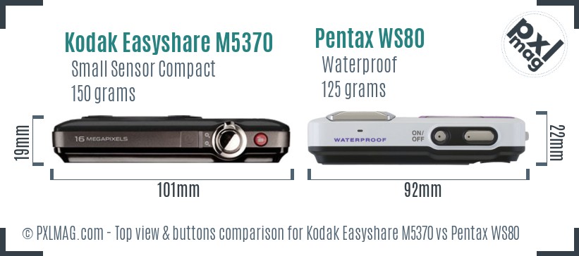Kodak Easyshare M5370 vs Pentax WS80 top view buttons comparison