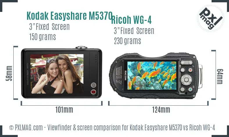 Kodak Easyshare M5370 vs Ricoh WG-4 Screen and Viewfinder comparison Kodak Easyshare M5370 vs Ricoh WG-4 Screen and Viewfinder comparison