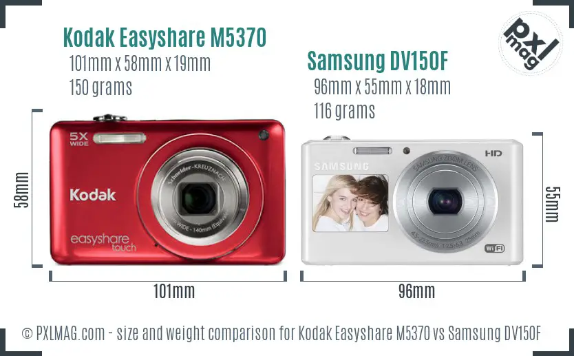 Kodak Easyshare M5370 vs Samsung DV150F size comparison