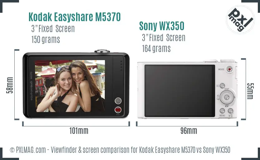 Kodak Easyshare M5370 vs Sony WX350 Screen and Viewfinder comparison Kodak Easyshare M5370 vs Sony WX350 Screen and Viewfinder comparison