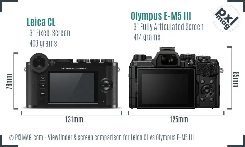 Leica CL vs Olympus E-M5 III Screen and Viewfinder comparison