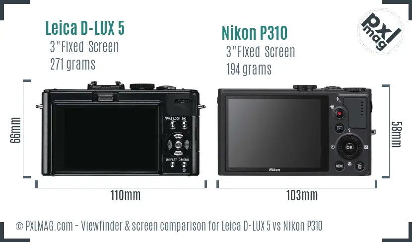 Leica D-LUX 5 vs Nikon P310 Screen and Viewfinder comparison