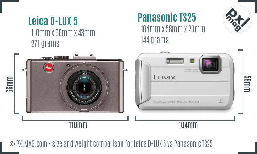 Leica D-LUX 5 vs Panasonic TS25 size comparison Leica D-LUX 5 vs Panasonic TS25 size comparison