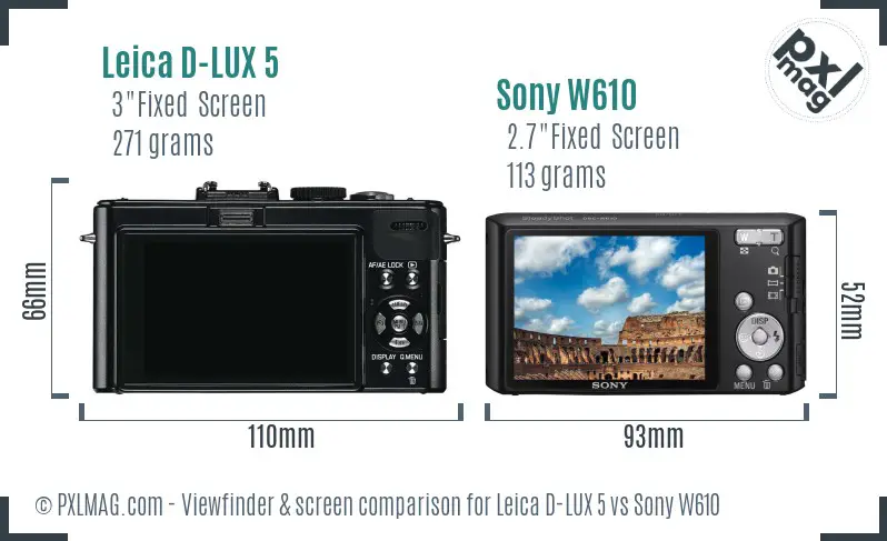 Leica D-LUX 5 vs Sony W610 Screen and Viewfinder comparison