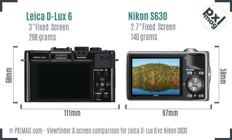 Leica D-Lux 6 vs Nikon S630 Screen and Viewfinder comparison Leica D-Lux 6 vs Nikon S630 Screen and Viewfinder comparison