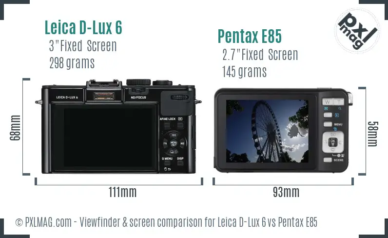 Leica D-Lux 6 vs Pentax E85 Screen and Viewfinder comparison Leica D-Lux 6 vs Pentax E85 Screen and Viewfinder comparison
