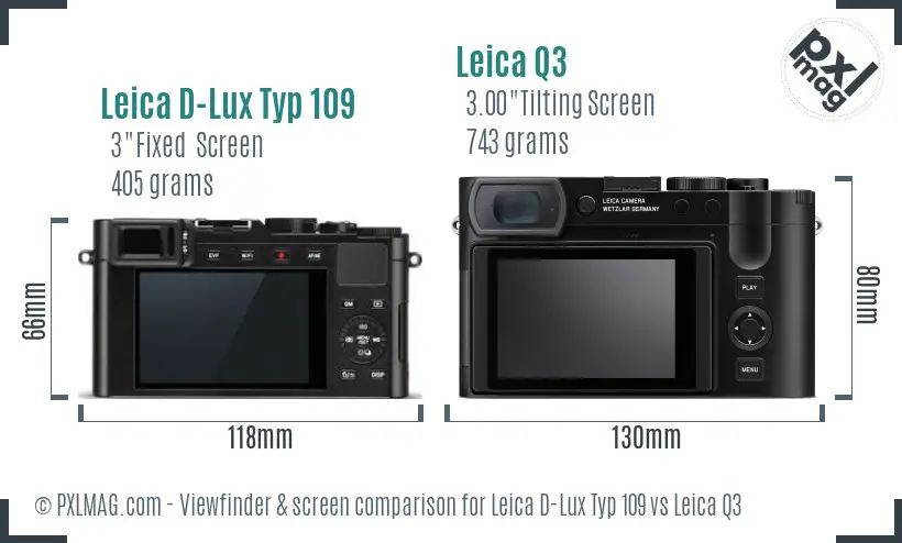 Leica D-Lux Typ 109 vs Leica Q3 Screen and Viewfinder comparison