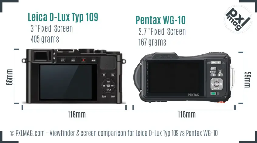 Leica D-Lux Typ 109 vs Pentax WG-10 Screen and Viewfinder comparison