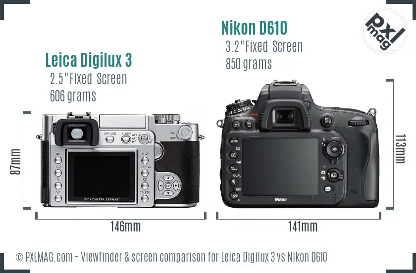 Leica Digilux 3 vs Nikon D610 Screen and Viewfinder comparison