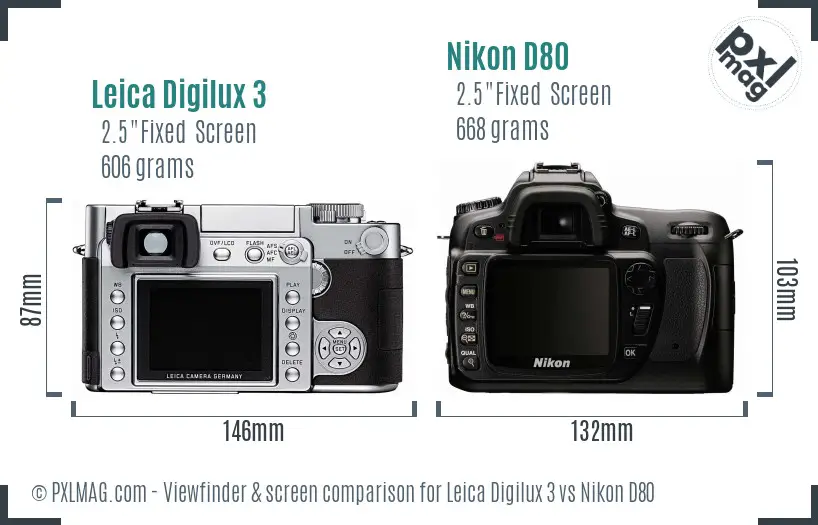 Leica Digilux 3 vs Nikon D80 Screen and Viewfinder comparison