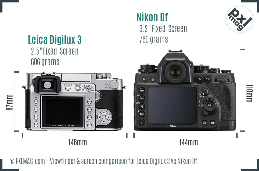 Leica Digilux 3 vs Nikon Df Screen and Viewfinder comparison