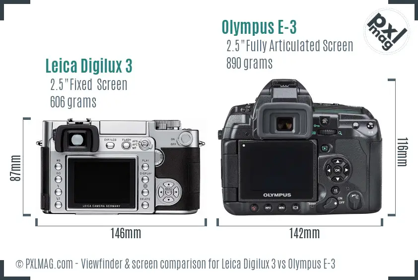 Leica Digilux 3 vs Olympus E-3 Screen and Viewfinder comparison Leica Digilux 3 vs Olympus E-3 Screen and Viewfinder comparison
