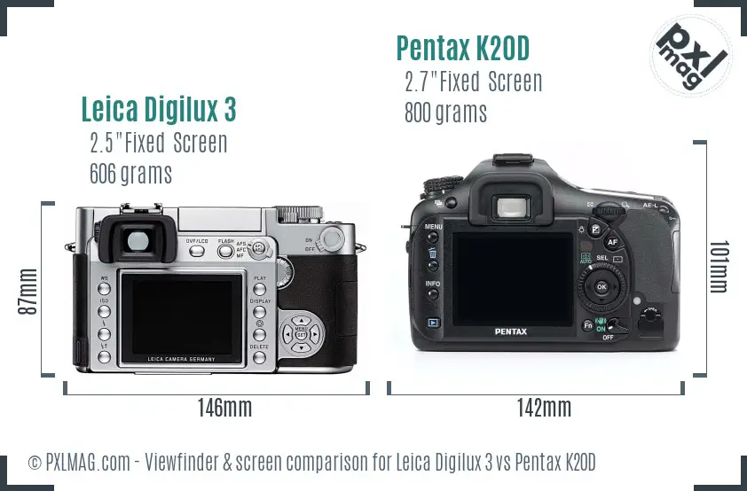 Leica Digilux 3 vs Pentax K20D Screen and Viewfinder comparison