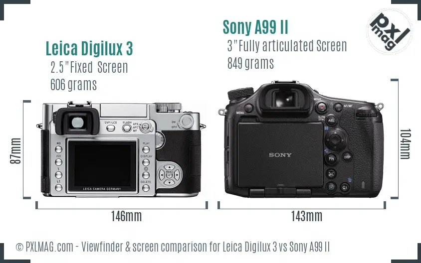Leica Digilux 3 vs Sony A99 II Screen and Viewfinder comparison