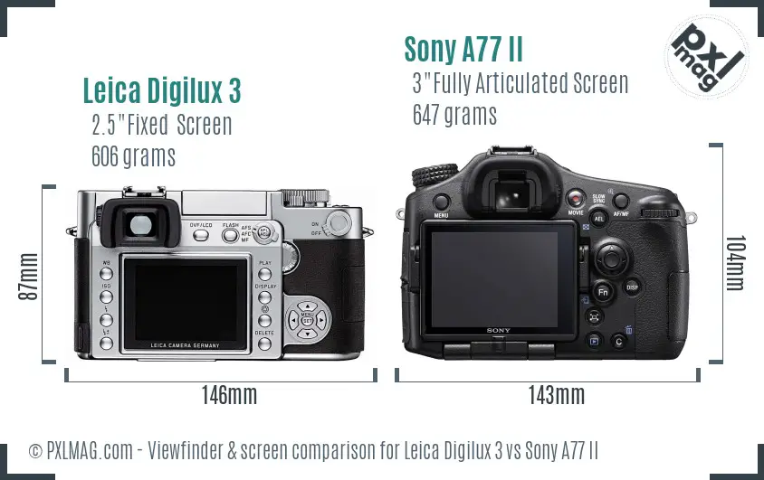 Leica Digilux 3 vs Sony A77 II Screen and Viewfinder comparison