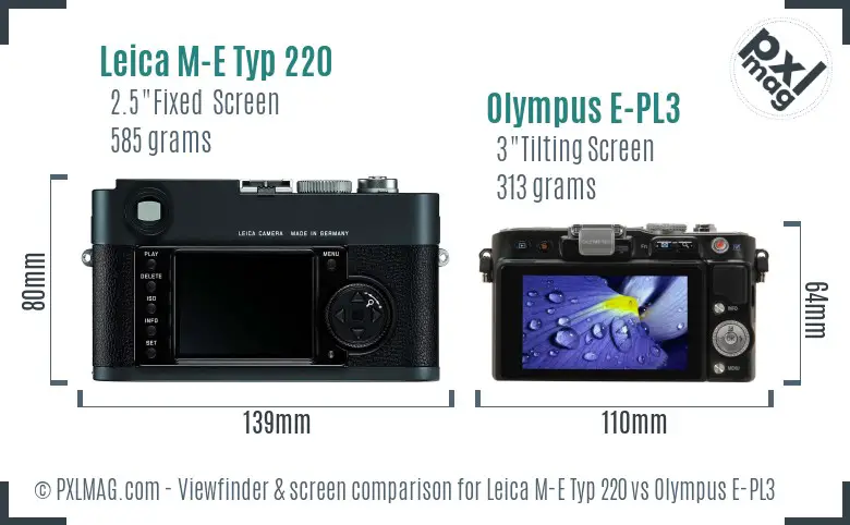 Leica M-E Typ 220 vs Olympus E-PL3 Screen and Viewfinder comparison