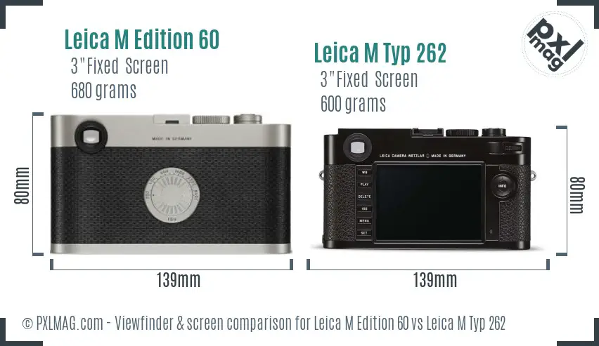 Leica M Edition 60 vs Leica M Typ 262 Screen and Viewfinder comparison