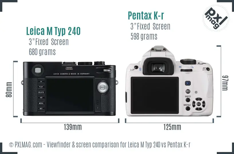 Leica M Typ 240 vs Pentax K-r Screen and Viewfinder comparison