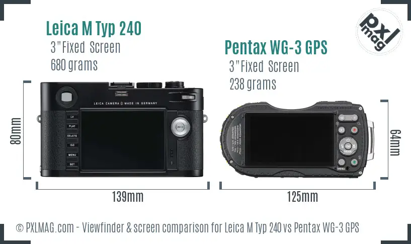 Leica M Typ 240 vs Pentax WG-3 GPS Screen and Viewfinder comparison Leica M Typ 240 vs Pentax WG-3 GPS Screen and Viewfinder comparison