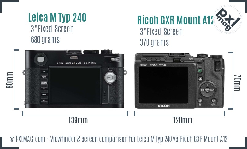 Leica M Typ 240 vs Ricoh GXR Mount A12 Screen and Viewfinder comparison