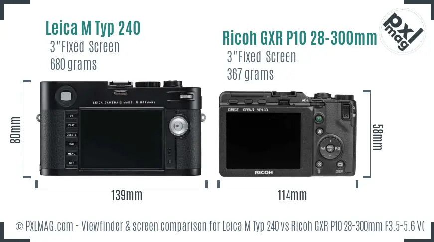 Leica M Typ 240 vs Ricoh GXR P10 28-300mm F3.5-5.6 VC Screen and Viewfinder comparison