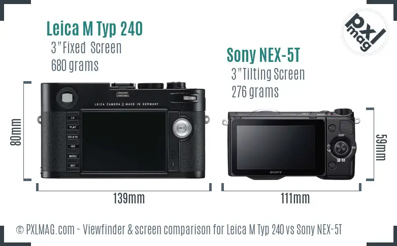 Leica M Typ 240 vs Sony NEX-5T Screen and Viewfinder comparison