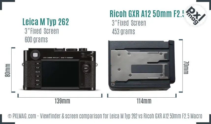 Leica M Typ 262 vs Ricoh GXR A12 50mm F2.5 Macro Screen and Viewfinder comparison