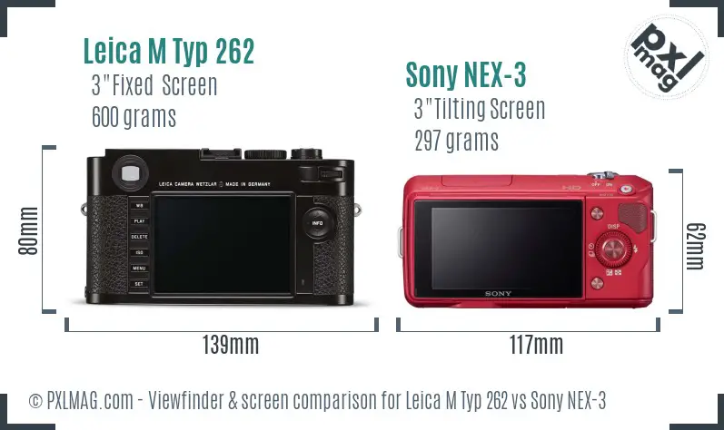 Leica M Typ 262 vs Sony NEX-3 Screen and Viewfinder comparison