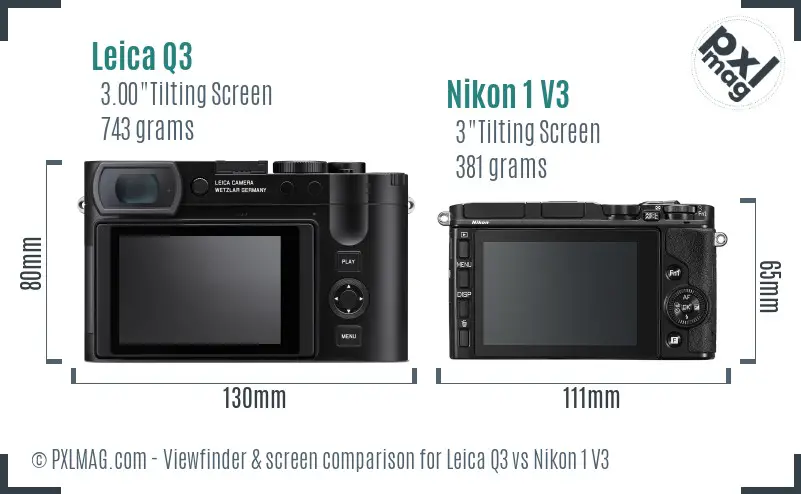 Leica Q3 vs Nikon 1 V3 Screen and Viewfinder comparison Leica Q3 vs Nikon 1 V3 Screen and Viewfinder comparison