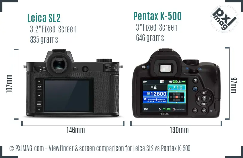 Leica SL2 vs Pentax K-500 Screen and Viewfinder comparison