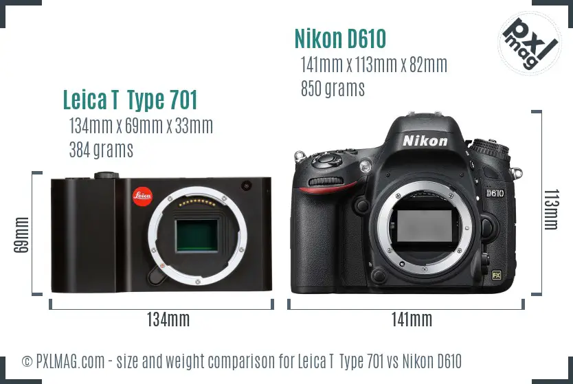 Leica T  Type 701 vs Nikon D610 size comparison