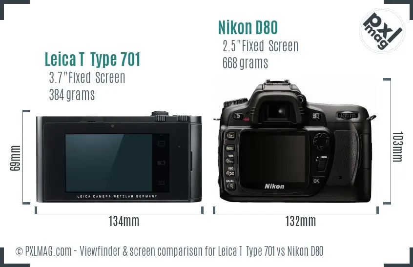 Leica T  Type 701 vs Nikon D80 Screen and Viewfinder comparison