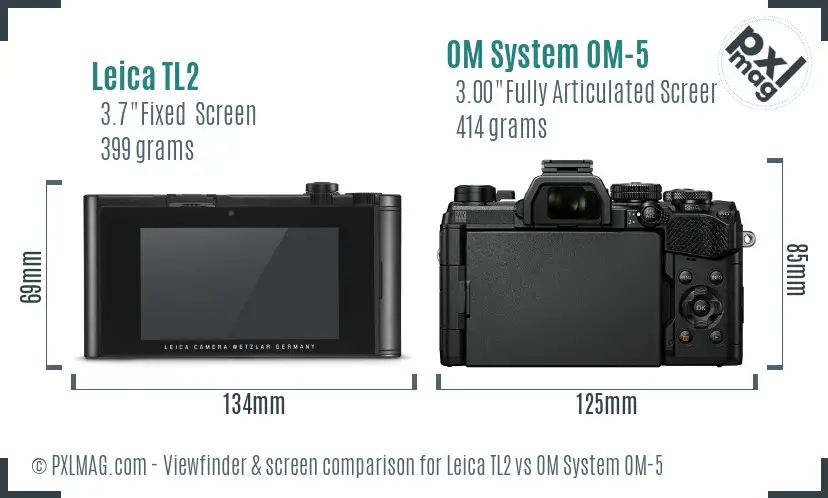 Leica TL2 vs OM System OM-5 Screen and Viewfinder comparison Leica TL2 vs OM System OM-5 Screen and Viewfinder comparison