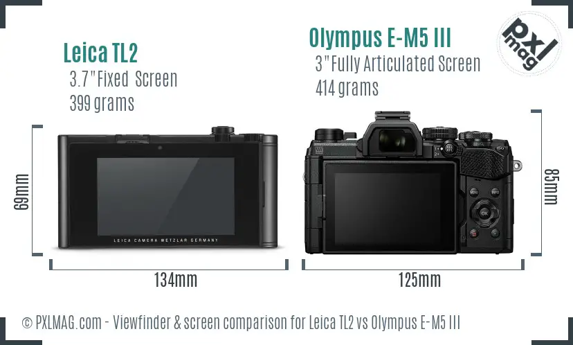 Leica TL2 vs Olympus E-M5 III Screen and Viewfinder comparison