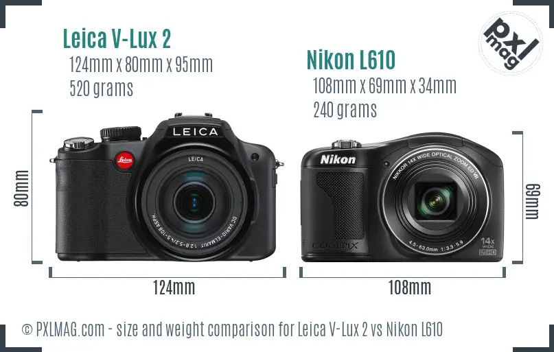 Leica V-Lux 2 vs Nikon L610 size comparison Leica V-Lux 2 vs Nikon L610 size comparison