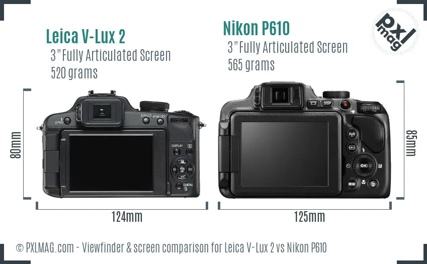 Leica V-Lux 2 vs Nikon P610 Screen and Viewfinder comparison