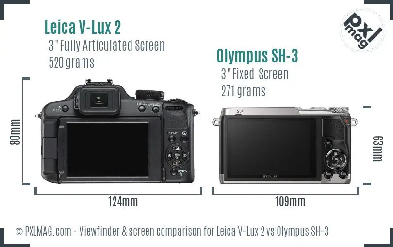 Leica V-Lux 2 vs Olympus SH-3 Screen and Viewfinder comparison Leica V-Lux 2 vs Olympus SH-3 Screen and Viewfinder comparison