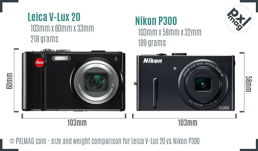 Leica V-Lux 20 vs Nikon P300 size comparison
