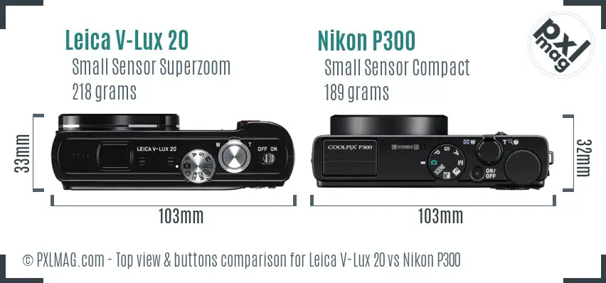 Leica V-Lux 20 vs Nikon P300 top view buttons comparison