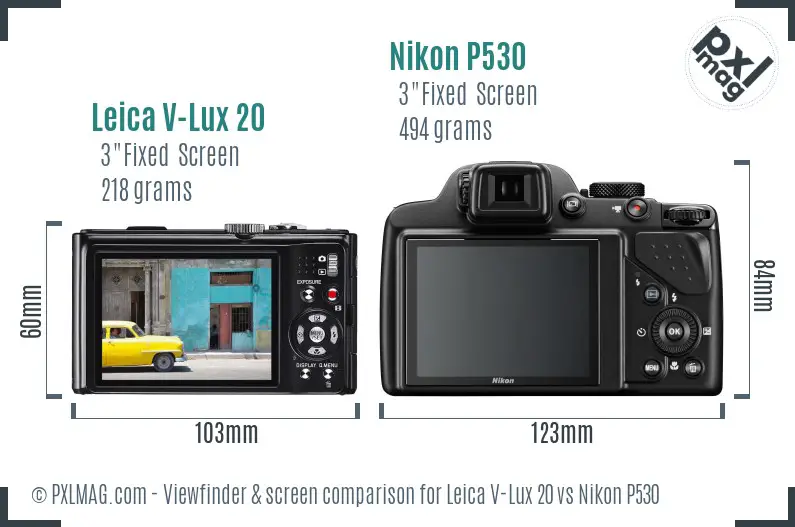 Leica V-Lux 20 vs Nikon P530 Screen and Viewfinder comparison
