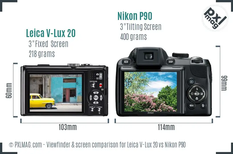 Leica V-Lux 20 vs Nikon P90 Screen and Viewfinder comparison Leica V-Lux 20 vs Nikon P90 Screen and Viewfinder comparison