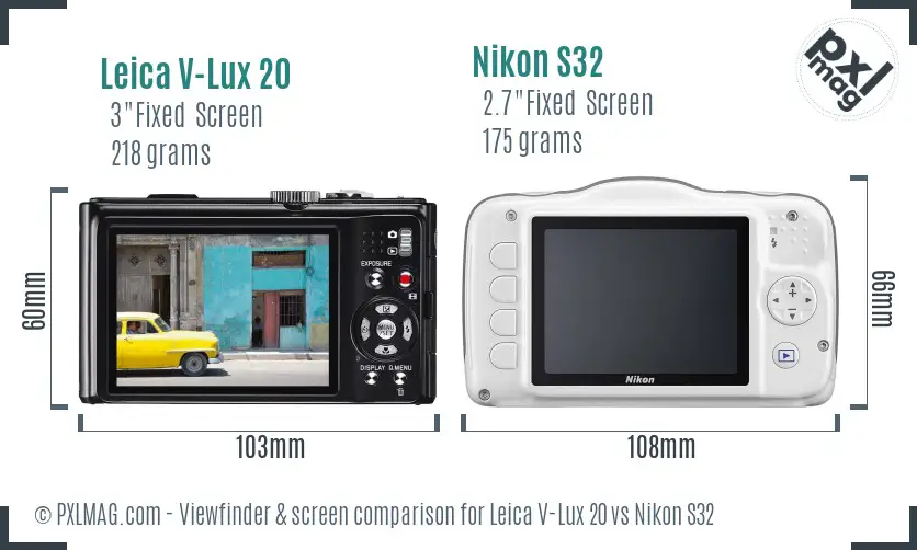 Leica V-Lux 20 vs Nikon S32 Screen and Viewfinder comparison