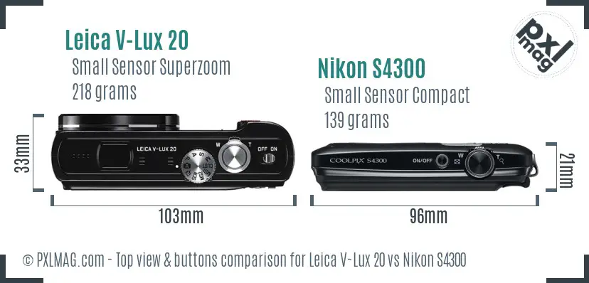 Leica V-Lux 20 vs Nikon S4300 top view buttons comparison