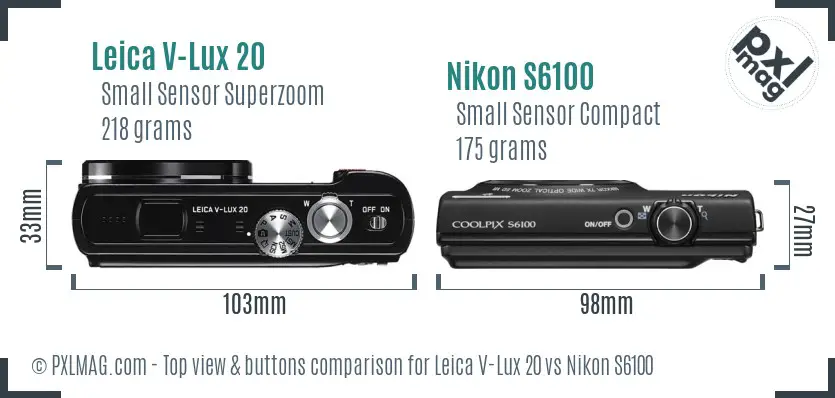 Leica V-Lux 20 vs Nikon S6100 top view buttons comparison Leica V-Lux 20 vs Nikon S6100 top view buttons comparison