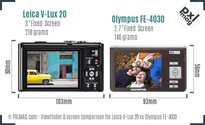 Leica V-Lux 20 vs Olympus FE-4030 Screen and Viewfinder comparison Leica V-Lux 20 vs Olympus FE-4030 Screen and Viewfinder comparison