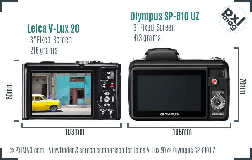 Leica V-Lux 20 vs Olympus SP-810 UZ Screen and Viewfinder comparison