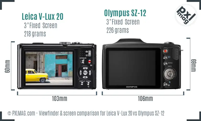 Leica V-Lux 20 vs Olympus SZ-12 Screen and Viewfinder comparison Leica V-Lux 20 vs Olympus SZ-12 Screen and Viewfinder comparison